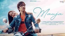 Mauja Lyrics – Nikhil D’souza x Rukhsar Bandhukia | Hindi song