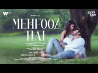 Mehfooz Hai Lyrics – Ankit Tiwari | Hindi song