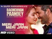Meri Jaan Meri Jaan Lyrics – Bachchan Pandey | B Praak | Bollywood song