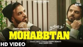 Mohabbtan Lyrics Happy Raikoti | Punjabi Song
