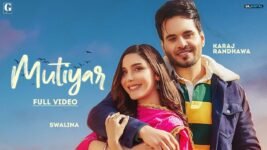 Mutiyar Lyrics Karaj Randhawa | Punjabi song