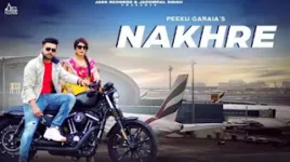 NAKHRE LYRICS PEEKU GARAIA