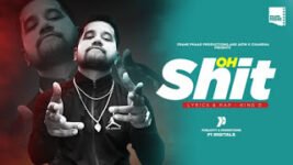 Oh Shit Lyrics King D | Hindi Rap Song