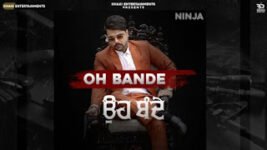 Oh Bande Lyrics Ninja | Punjabi Song