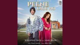 Peene Lage Ho Lyrics – Rohanpreet Singh | Hindi song
