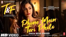 Phone Mein Teri Photo Lyrics In Hindi Tuesdays And Fridays X Neha Kakkar