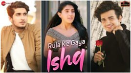 RULA KE GAYA ISHQ LYRICS – Stebin Ben