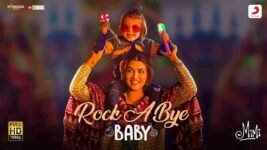 Rock A Bye Baby Lyrics – Mimi | Bollywood song