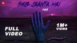 Sab Jaanta Hai Lyrics – Ikka | Hindi Rap song