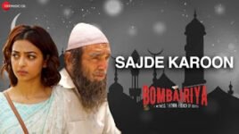 Sajde Karoon Lyrics – Bombairiya | Yasser Desai | Meraj, Riyaz