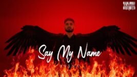 Say My Name Lyrics Kr$na