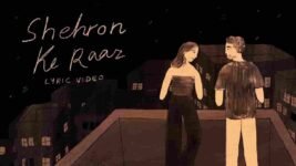 Shehron Ke Raaz Lyrics – Prateek Kuhad | Latest Hindi song 2021