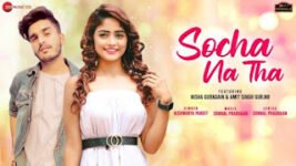 Socha Na Tha Lyrics Aishwarya Pandit Ft Nisha Gurgain x Amit Singh