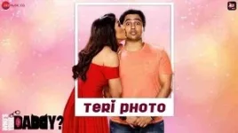 TERI PHOTO LYRICS I WHO’S YOUR DADDY | PAPON