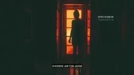 TUMKO PATA HAI SONU KAKKAR
