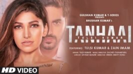 Tanhaai Lyrics Tulsi Kumar