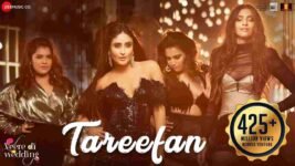 Tareefan Lyrics Veere Di Wedding | Badshah | Hindi Song 2018