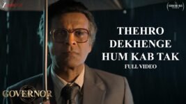 Thehro Dekhenge Hum Kab Tak Lyrics – Javed Ali | Governor