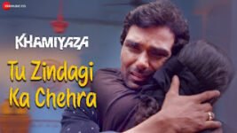 Tu Zindagi Ka Chehra Lyrics – Kunal Ganjawala & Priyanka Neggi