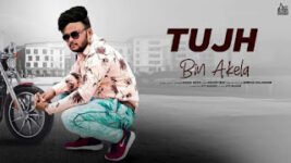 Tujh Bin Akela Lyrics Rahul Passi