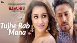Tujhe Rab Mana Lyrics – Baaghi 3 | Shaan