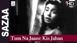 Tum Na Jane Kis Jahan Mein Kho Gaye Lyrics – Lata Mangeshkar | Sazaa