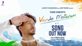 Vande Mataram Lyrics – Tiger Shroff | Hindi song