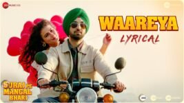 Waareya Lyrics – Vibhor Parashar | Suraj Pe Mangal Bhari