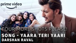 YAARA TERI YAARI LYRICS – Darshan Raval | Four More Shots