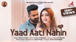 Yaad Aati Nahin Lyrics – Pawan Singh | Hindi Song