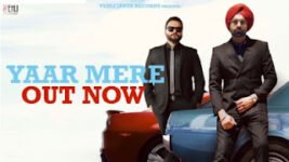 Yaar Mere Lyrics Tarsem Jassar x Kulbir Jhinjer | Punjabi Song