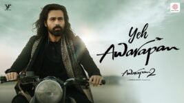 Yeh Awarapan Lyrics – Arijit Singh | Awarapan 2