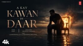 Kawan Di Daar Lyrics – A Kay | Punjabi Song