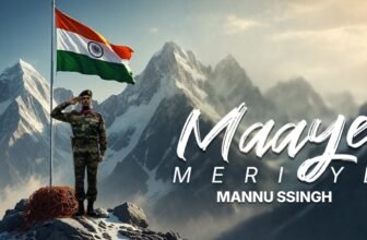 Maaye Meriye Lyrics – Mannu Ssingh | Hindi Song Lyrics — Lyrixwala.com