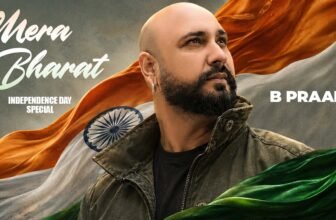Mera Bharat Lyrics – B Praak | Hindi Song Lyrics — Lyrixwala.com