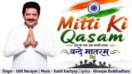 Mitti Ki Qasam Lyrics – Udit Narayan | Hindi,Desh Bhakti Song Lyrics — Lyrixwala.com