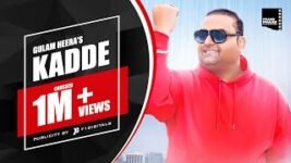 KADDE SONG LYRICS GULAM HEERA | R GURU – PUNJABI
