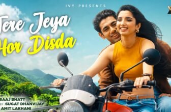 Tere Jeya Hor Disda Lyrics – Saaj Bhatt | Punjabi Song