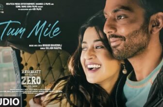 Tum Mile Lyrics – Sulabh Nagpal | Aryabhatt Ka Zero