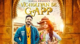 VICHOLIYAN DE GAPP LYRICS – Kamal Khaira