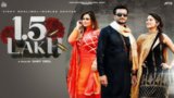 1.5 Lakh Lyrics Vicky Dhaliwal x Gurlez Akhtar