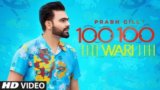 100 100 Wari Lyrics – Prabh Gill | Channa Jandali