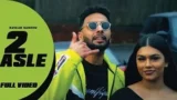 2 ASLE LYRICS NAVAAN SANDHU | PUNJABI SONG LYRICS