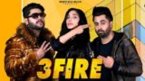 3 FIRE LYRICS – SHARRY MANN