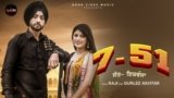 7 51 Lyrics Raji x Gurlez Akhtar | Punjabi Song