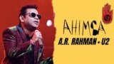 AHIMSA SONG LYRICS A.R. RAHMAN | U2