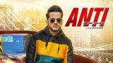 ANTI LYRICS – Aamir Khan | Gurlej Akhtar