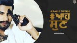 Aah Sunn Lyrics Singga | Punjabi Song