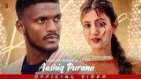 Aashiq Purana Lyrics Kaka X Adaab Kharoud | Punjabi Song
