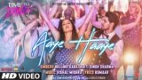 Aaye Haaye Lyrics In Hindi Time To Dance Bollywood Song